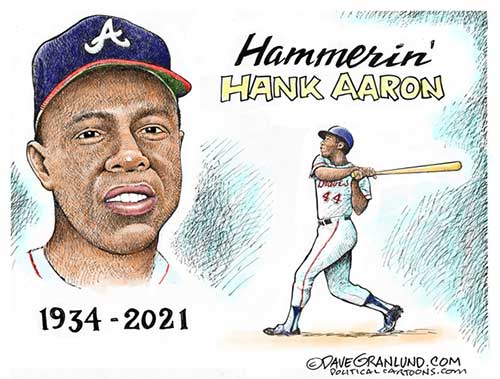 jpg Political Cartoon: Hank Aaron Tribute 1934-2021