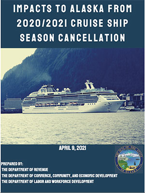 jpg  Impacts to Alaska from 2020/2021 Cruise Ship Season Cancellation report