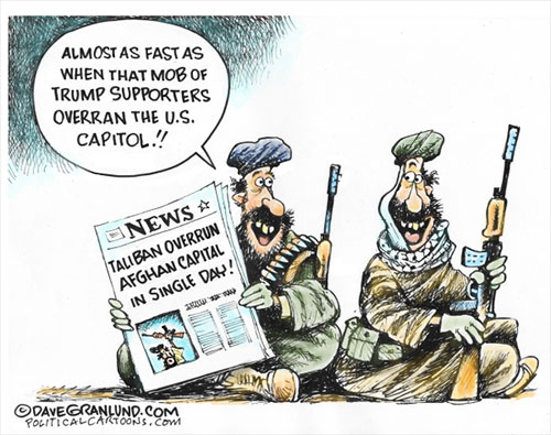 jpg Political Cartoon: Taliban overrrun Afghan capital