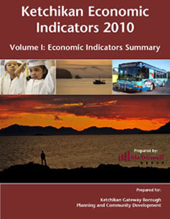  Volumn I: Ketchikan Economic  Indicators Summary 2010 40 pages (pdf)