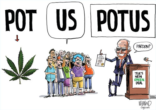 jpg Political Cartoon: POTUS Pardons Pot