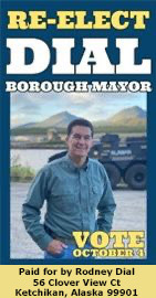 Re-Elect Rodney Dial Ketchikan Borough Mayor Oct. 04, 2022
