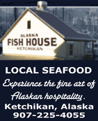 Alaska Fish House - Ketchikan, Alaska