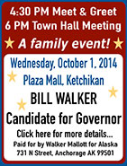 Bill Walker, Candidate for Governor, Meet & Greet and Town Hall Meeting in Ketchikan