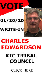 Write-In Charles Edwards for KIC Tribal Council