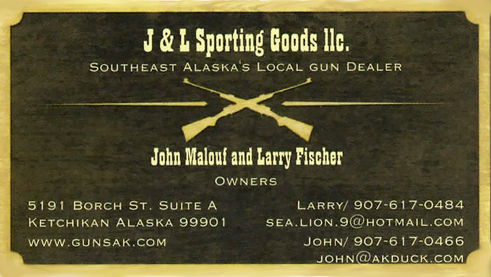 J & L Sporting Goods LLC. - Southeast Alaska's Local Gun Dealer - Ketchikan, Alaska