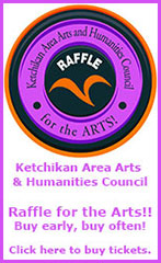 Raffle for the Arts - Ketchikan Area Arts & Humanities Council - Ketchikan, Alaska