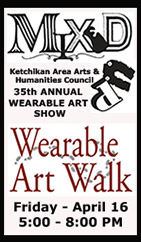 Mixed UP April 16, 2021 - Wearable Art Walk - Ketchikan Area Arts & Humanities Council