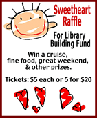 Sweetheart Raffle for Library Building Fund