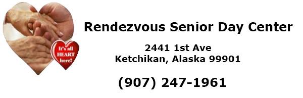 Rendezvous Senior Day Center - Ketchikan, Alaska