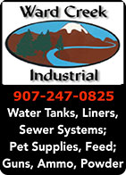 Ward Creek Industrial - Ketchikan, AlaskaWater Tanks, Liners, Sewer Systems, Pet Supplies, Feed; Guns, Ammo, Powder