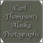 Carl Thompson's Alaska Photographs